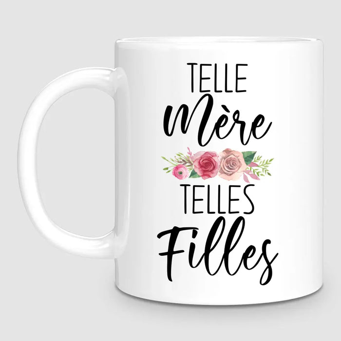 Telle Mère, Telles Filles | Mug Personnalisé