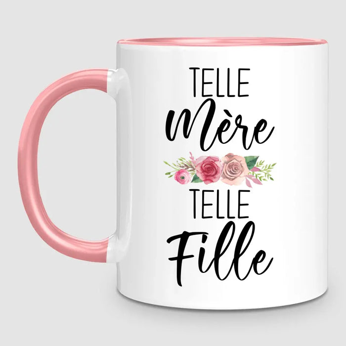 Telle Mère, Telle Fille | Mug Personnalisé