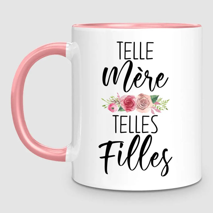 Telle Mère, Telles Filles | Mug Personnalisé