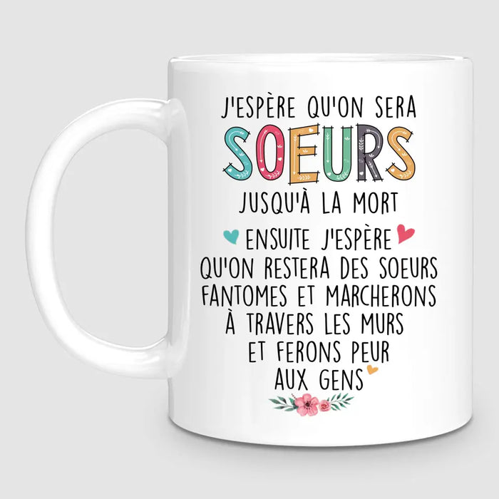 Jusqu'à 6 Soeurs | Mug Personnalisé