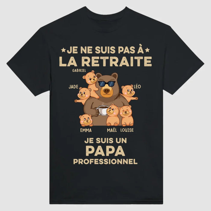 Jusqu'à 8 Enfants | Je suis un Papi Professionnel | T-Shirt Personnalisé