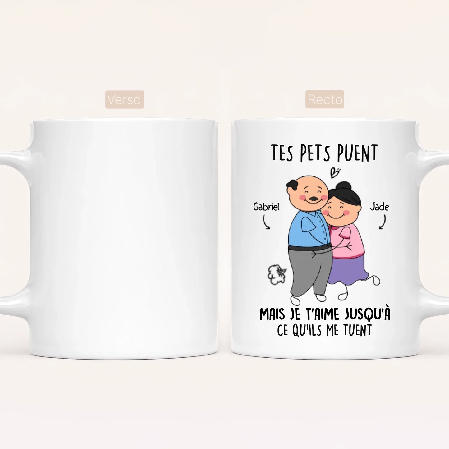 Tes Pets Puent Mais Je T’Aime Jusqu’à Ce Qu’ils Me Tuent - Mug Personnalisé