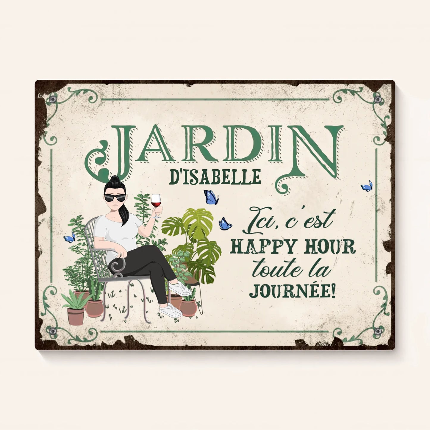 Jardin de [Prénom] | Ici, c'est happy hour | Pancarte personnalisée